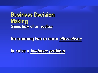 Business Decision Making