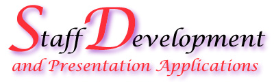 Staff Development and Presentation Applications